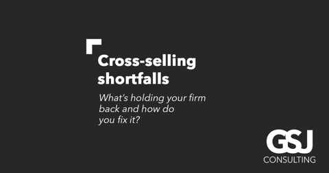 Why your cross-selling efforts might not be working and what you can do about it