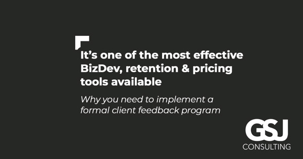 Client Feedback Program for Professional Services Firms: Why It's Essential