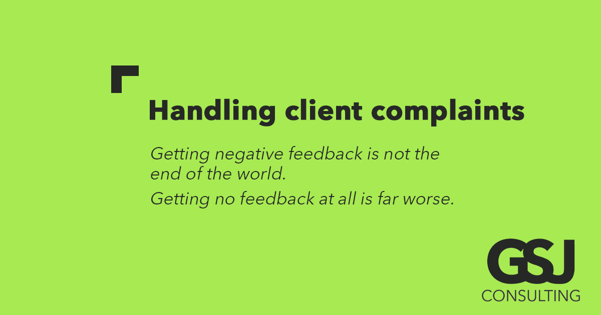 6 simple steps to handling client complaints